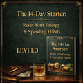 The 14-Day Starter: Reset Your Energy & Spending Habits